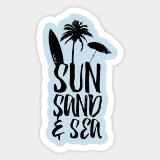 Sun Sand and Sea 2 Sticker